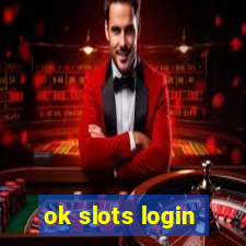 ok slots login